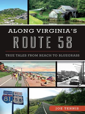 cover image of Along Virginia's Route 58